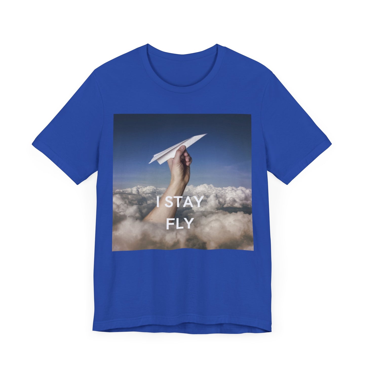 I Stay Fly Unisex Jersey Short Sleeve Tee